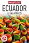Insight Guides: Ecuador & Galapagos