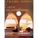 Ceramic Houses and Earth Architecture: How to Build Your Own