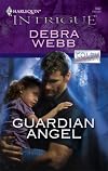 Guardian Angel (Harlequin Intrigue Series)