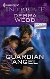 Guardian Angel (Harlequin Intrigue Series)