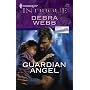 Guardian Angel (Harlequin Intrigue Series)
