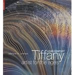 Louis Comfort Tiffany: Artist for the Ages book cover