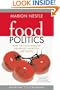 Food Politics: How the Food Industry Influences Nutrition, and Health, Revised and Expanded Edition (California Studies in Food and Culture)