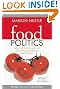 Food Politics: How the Food Industry Influences Nutrition, and Health, Revised and Expanded Edition (California Studies in Food and Culture)