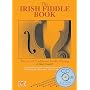 The Irish Fiddle Book: The Art of Traditional Fiddle-Playing (Book & CD)