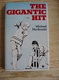 The gigantic hit