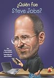 Quien fue Steve Jobs? (Who Was...?) (Spanish Edition)