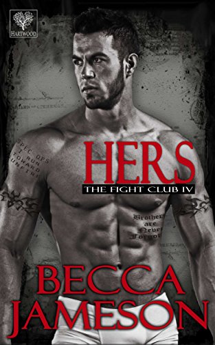 Hers (The Fight Club Book 4)