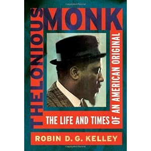 Thelonious Monk: The Life and Times of an American Original