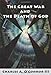 The Great War and the Death of God: Cultural Breakdown, Retreat from Reason, and Rise of Neo-Darwinian Materialism in the Aftermath of World War I