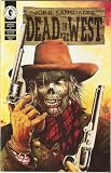 Dead in the West #1 October 1993 Dead in the West #1 October 1993