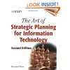 The Art of Strategic Planning for Information Technology, 2nd Edition
