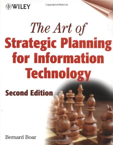 Textbook - The Art of Strategic Planning for Information Technology, 2nd Edition