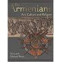 The Armenians: Art, Culture and Religion