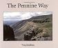 The Pennine Way : backbone of England