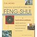 Le�ons approfondies de Feng-Shui : Tome 2, Applications pratiques