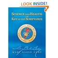 Science and Health: With Key to the Scriptures