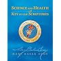 Science and Health with Key to the Scriptures (Authorized, Study Edition)