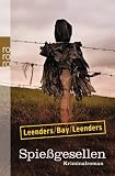 Leenders / Bay / Leenders: Spie�gesellen