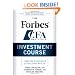 The Forbes/CFA Institute Investment Course: Timeless Principles for Building Wealth