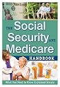 The Social Security and Medicare Handbook: What You Need to Know Explained Simply