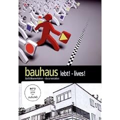bauhaus lebt! - lives!