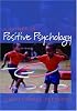 A Primer in Positive Psychology