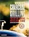 Weber s Charcoal Grilling: The Art of Cooking With Live Fire