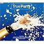 True Party