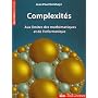 Complexit�s : Aux limites des math�matiques et de l'informatique