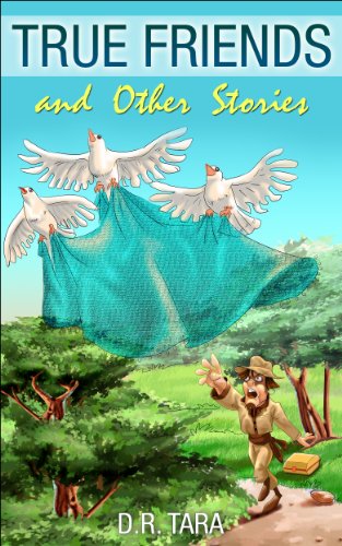 True Friends and Other Stories: Beautifully Illustrated Children's Bedtime Story Book (Illustrated Moral Stories for Children Series 2)