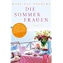 Die Sommerfrauen: Roman von Mary Kay Andrews
