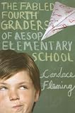 The Fabled Fourth Graders of Aesop Elementary School
