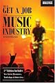 HOW TO GET A JOB IN THE MUSIC INDUSTRY