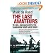 The Last Amateurs: To Hell and Back with the Cambridge Boat Race Crew