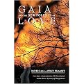 Gaia and the New Politics of Love (Notes for a Poly Planet) (Paperback)