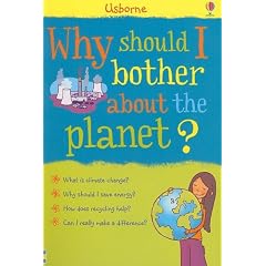 Why Should I Bother about the Planet? (What's Happening?)