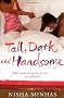 Tall, Dark and Handsome