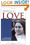 I Believe in Love: A Personal Retreat Based on the Teaching of St. Th�r�se of Lisieux