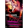Living Dangerously: Adrenaline Highs, Book 4