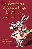 Lès-aventûres d'Alice ô Pèyis dès Mèrvèy