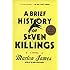 A Brief History of Seven Killings: A Novel