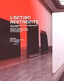 Revue Musée des Beaux-Arts de Nantes  / L'action restreinte : L'art moderne selon Mallarmé