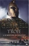 Troie, Tome 2 : Le Bouclier du Tonnerre