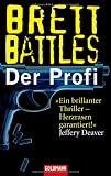 Der Profi: Thriller - Brett Battles