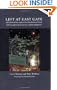Left at East Gate: A First-hand Account of the Rendlesham Forest Ufo Incident, Its Cover-up, and Investigation