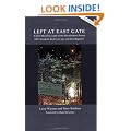 Left at East Gate: A First-Hand Account of the Rendlesham Forest UFO Incident, Its Cover-up, and Investigation