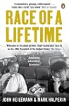 Race of a Lifetime: How Obama Won the...