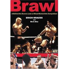 Brawl: A Behind-the-Scenes Look at Mixed Martial Arts Competition