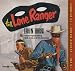 Lone Ranger: Iron Horse (Old Time Radio)